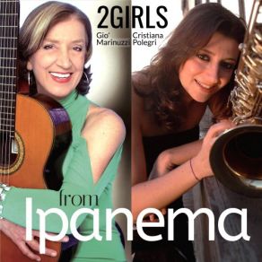 Download track La Gente E Me / Chuva Suor E Cerveja 2 Girls From Ipanema