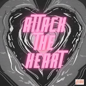 Download track Attack The Heart Leeaav