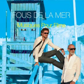 Download track Un Homme Et Une Femme Fous De La Mer