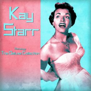 Download track What A Difference A Day Made (Remastered) Kay Starr