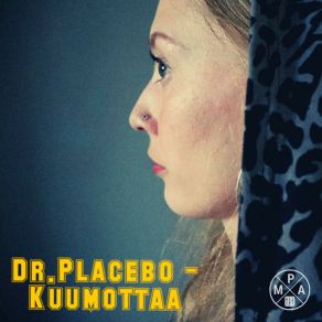 Download track Kuumottaa Dr. Placebo