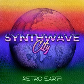 Download track We Were All Born On Earth Synthwave City