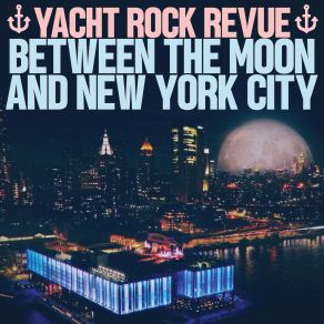 Download track Heart To Heart (Live) Yacht Rock Revue