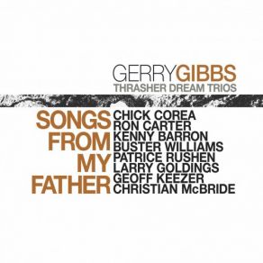 Download track The Fat Man Gerry Gibbs Thrasher Dream Trios