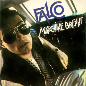 Download track Maschine Brennt (Specially Remixed 7- Version) Falco