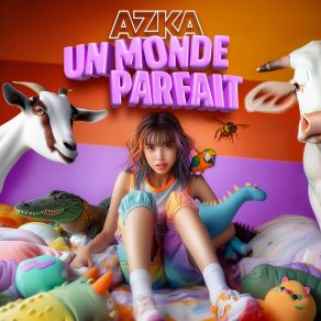 Download track Un Monde Parfait Azka