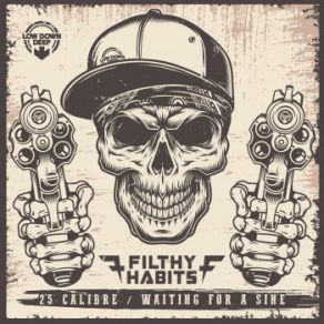 Download track Waiting For A Sine Filthy Habits