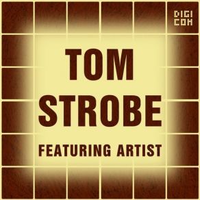 Download track Love Makes Me Sad Tom Strobe