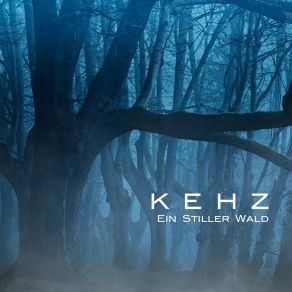 Download track Ein Stiller Wald (Instrumental) K E H Z