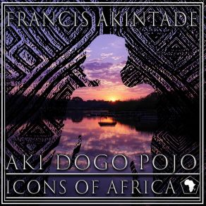 Download track Aki Dojo Pojo (Medley Part 2) Francis Akintade