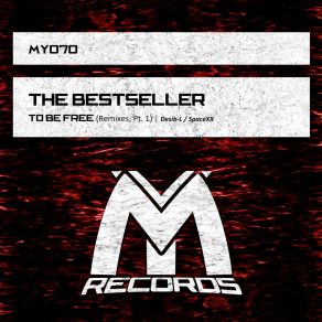 Download track To Be Free (Desib-L Remix) The BestsellerDesib-L