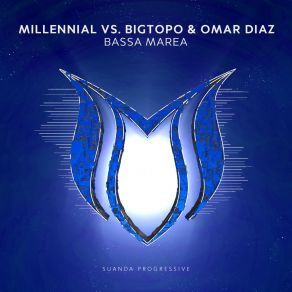 Download track Bassa Marea (Extended Mix) Omar Diaz, Bigtopo, Millennial