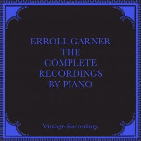 Download track Don't Blame Me Erroll Garner