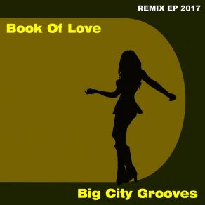 Download track Book Of Love 2017 (Quiet Storm Lounge Version) Big City Grooves