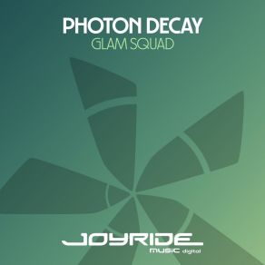 Download track Glam Squad (Extended Mix) Photon Decay