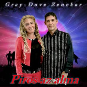 Download track Piros Az Alma Gray-Dove Zenekar