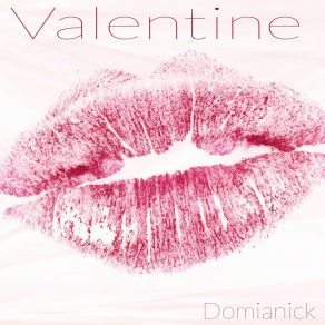 Download track Valentine Domianick