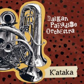 Download track Chuperlika Balkan Paradise Orchestra