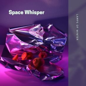 Download track Earth At 11 Space Whisper