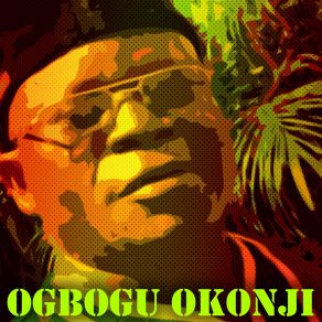 Download track Nndi Nwe Obodo (Part B) Ogbogu Okonji