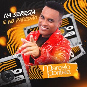 Download track Otário Da Vez Marcelo Porttela