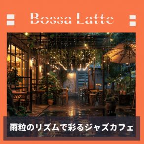 Download track Gentle Droplets On Cobblestone Bossa Latte