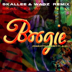 Download track Boogie (Skallee & Wagz Remix Extended) Aliki