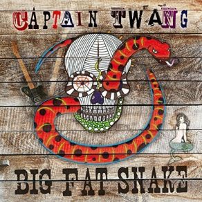 Download track Big Fat Snake Captain Twang