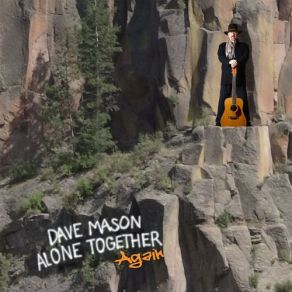 Download track Shouldn't Have Took More Than You Gave Dave Mason