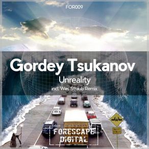 Download track Unreality Gordey Tsukanov