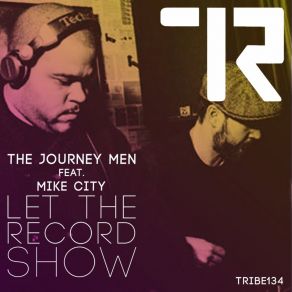 Download track Let The Record Show (Classic Mix) Journey Men