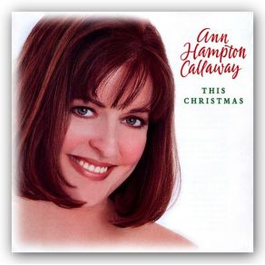 Download track Baby, It's Cold Outside Ann Hampton Callaway