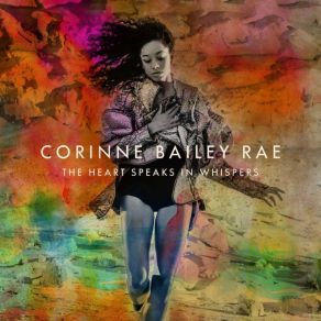 Download track Hey, I Won't Break Your Heart Corinne Bailey Rae