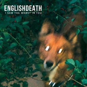 Download track I Saw The Worst In You English Death