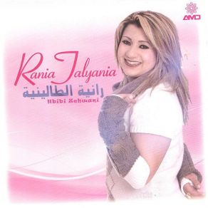 Download track Hbibi Zehwani Rania Talyania