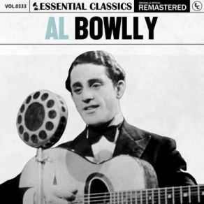 Download track Did You Ever See A Dream Walking Al Bowlly