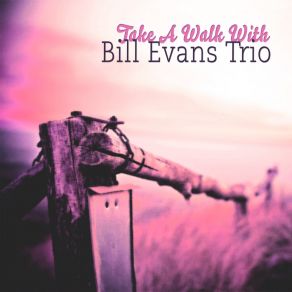 Download track Detour Ahead The Bill Evans Trio