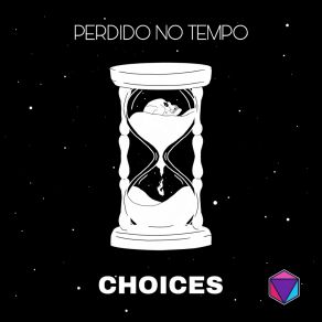 Download track Viver Sem O Passado Choices