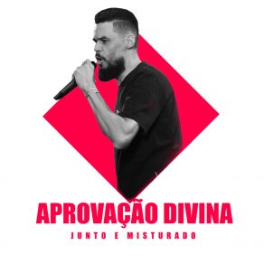 Download track Não Procuro Ser Quem Não Sou Aprovação Divina