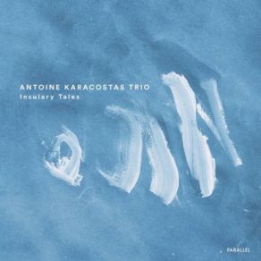 Download track Aharisti' ANTOINE KARACOSTAS TRIOFederico Casagrande