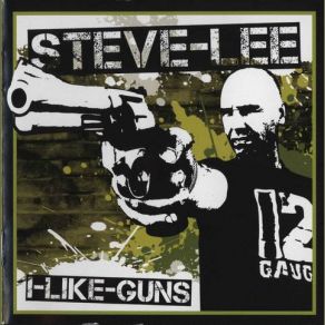 Download track Time To Get A Gun Steve Lee