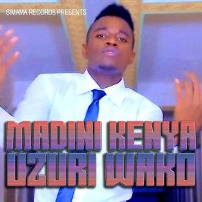 Download track Usilie Madini Kenya