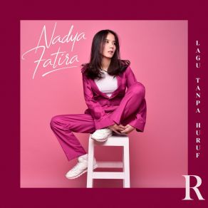 Download track Lagu Tanpa Huruf R Nadya Fatira