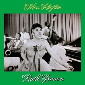 Download track This Little Girl's Gone Rockin' Ruth Brown