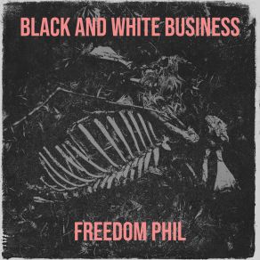 Download track Young Ways Freedom Phil