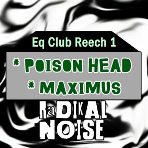 Download track Maximus (Original Mix) Eq Club Reech 1