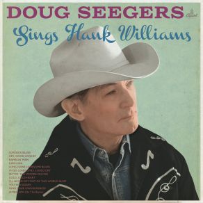 Download track Long Gone Lonesome Blues Doug Seegers