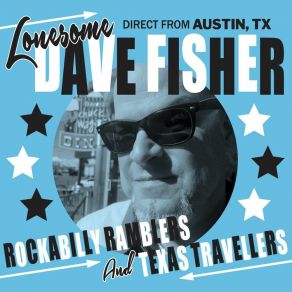 Download track All The Time Lonesome Dave Fisher