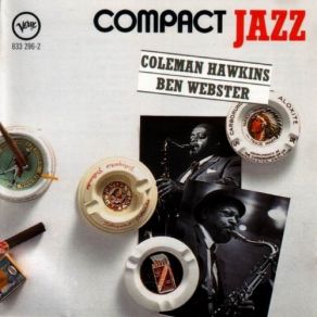 Download track You'd Be So Nice To Come Home To Coleman Hawkins, Ben Webster