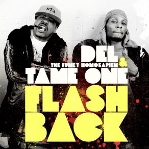 Download track Flashback (Instrumental) Del The Funky Homosapien, Tame One